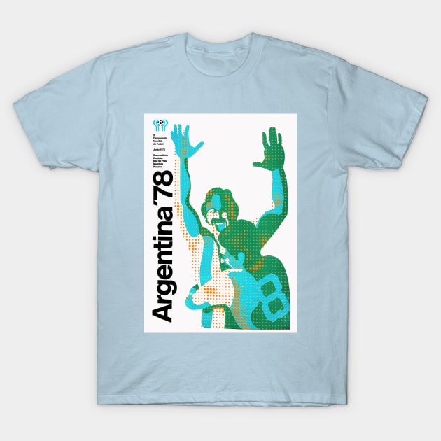 Argentina 78 T-Shirt by Confusion101